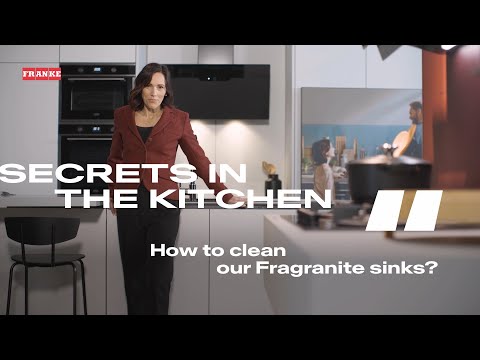 Franke Tips - How to clean our Fragranite Sinks?