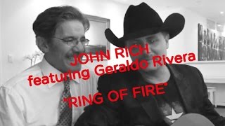 John Rich and Geraldo Rivera // &quot;Ring of Fire&quot; Johnny Cash Cover // One Country