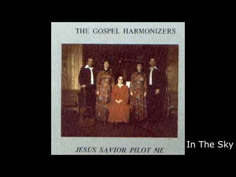 The Gospel Harmonizers - Jesus Savior Pilot Me - 1st Full Album