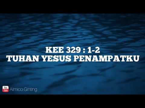 KEE GBKP 329 : 1 - 2 " TUHAN YESUS PENAMPATKU " ( KARAOKE )