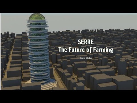The Future of Farming- Serre by: Shahd Shalak