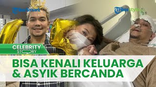 Kondisi Indra Bekti Berangsur Membaik, Bisa Kenali Anggota Keluarga hingga Bercanda Tawa