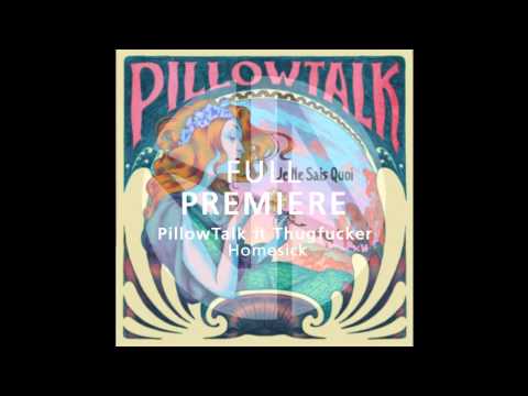 Full Premiere: PillowTalk ft. Thugfucker- Home Sick (Original Mix) - Deep House Amsterdam