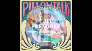Full Premiere: PillowTalk ft. Thugfucker- Home Sick (Original Mix) - Deep House Amsterdam