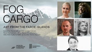 Fog Swept Cargo: Art From the Faroe Islands — Artist Panel