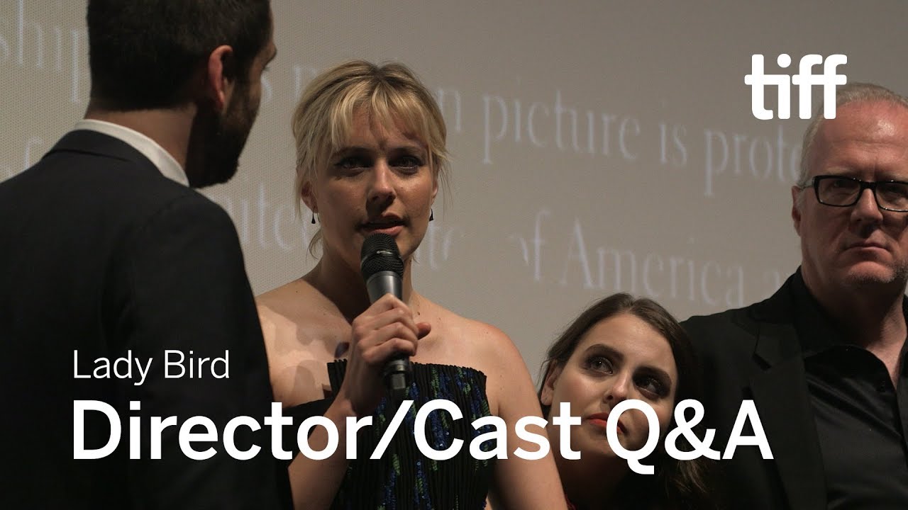 LADY BIRD Director and Cast Q&A | TIFF 2017