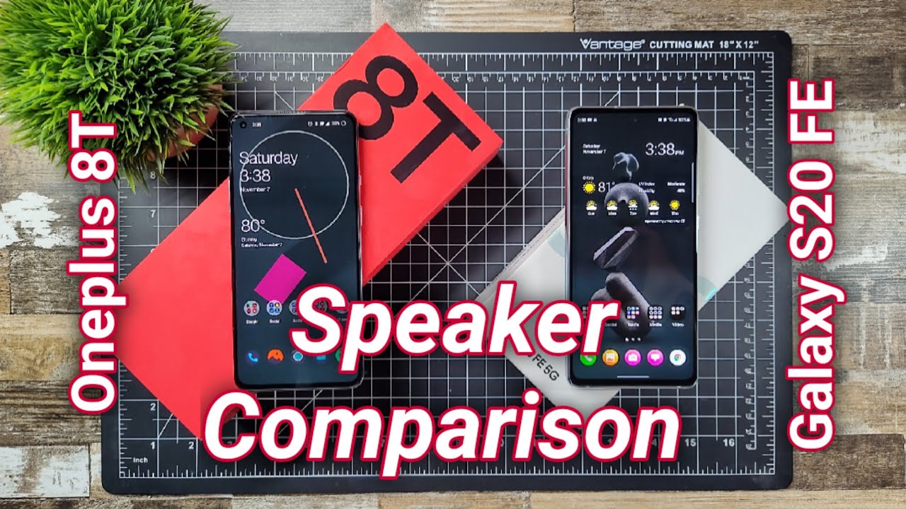 Oneplus 8T vs Samsung Galaxy S20 FE | Speaker Comparison