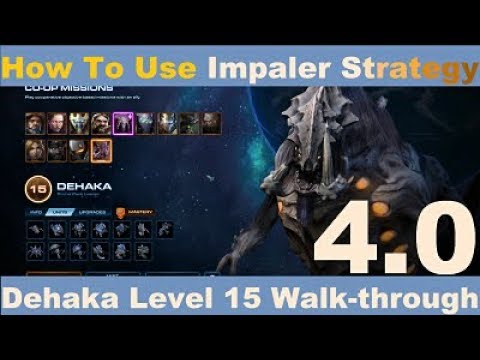 StarCraft 2: How To Use The Impaler Strategy With Dehaka, Level 15, Co-op Mission, Brutal