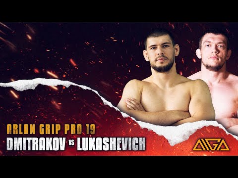 Anton Dmitrakov - Roman Lukashevich | Arlan Grip PRO 19