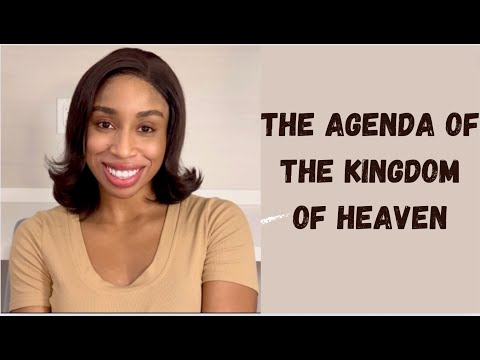 The Agenda of the Kingdom of Heaven