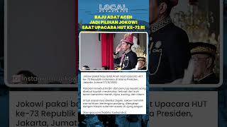 Baju Adat Aceh Dikenakan Jokowi saat Upacara HUT ke-73 RI Tahun 2018 di Istana Presiden, Jakarta