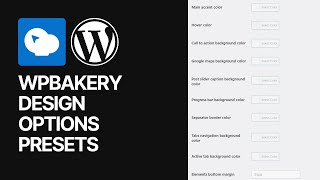 How to Customize WPBakery Page Builder WordPress Plugin Design Options Presets? Tutorial