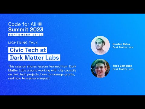 Lightning Talk | Civic Tech at Dark Matter Labs