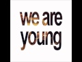 Tonight - We Are Young {HQ} 