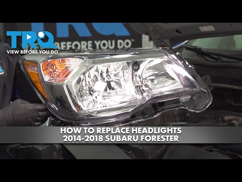 How to Replace Headlights 2014-2018 Subaru Forester