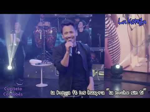 La Konga Ft Los Huayra "La Noche Sin Ti"
