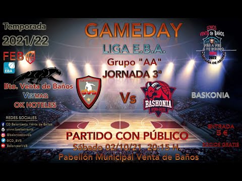J3 21-10-02  EBA Grupo AA Baloncesto Venta de Baños VEYMAQ - OK HOTELES Vs Baskonia