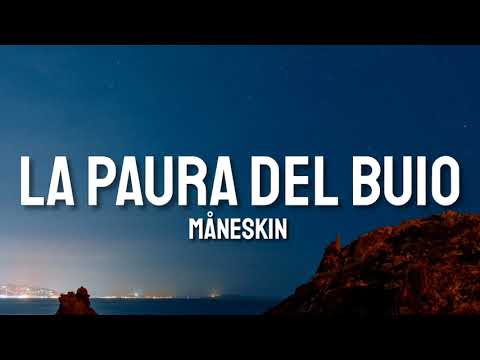 Måneskin - La Paura Del Buio (LYRICS)