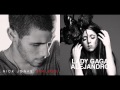 Nick Jonas vs. Lady Gaga - Jealous Alejandro ...