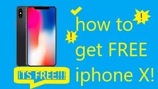 How to get FREE iphone x