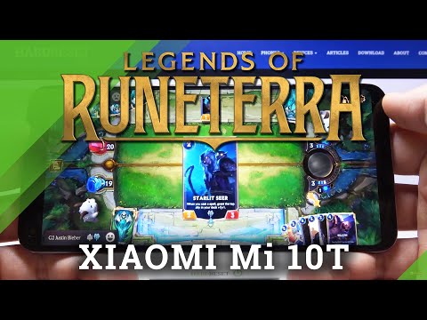 How Legends of Runeterra Performs on Xiaomi MI 10T – Device Efficiency Test