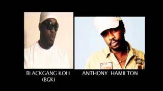 Anthony Hamilton   -   Since i seen you    -   Ft. Blackgang Koll