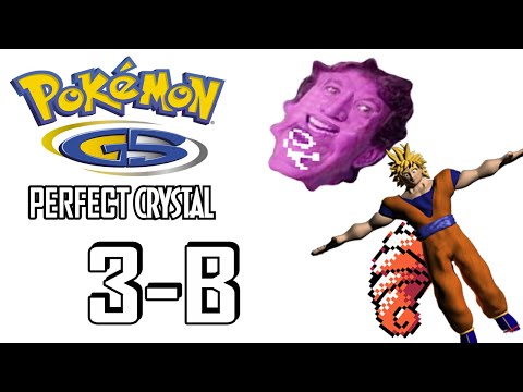 Pokemon: Perfect Crystal - Randomized Nuzlocke - Part 3-B - e̴̢̗̭͖͊̈́̈́s̴͔͎̆͆͝c̸͈̥̑͗a̶̺̠̳͋̊ͅp̷̿̄͒͜e̸͋̊