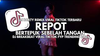 Download lagu DJ REPOT - BERTEPUK SEBELAH TANGAN - DJ PARTY REMIX VIRAL TIKTOK TERBARU 2026 - Breakbeat Full Bass mp3 Download lagu DJ REPOT - BERTEPUK SEBELAH TANGAN - DJ PARTY REMIX VIRAL TIKTOK TERBARU 2026 - Breakbeat Full Bass mp3