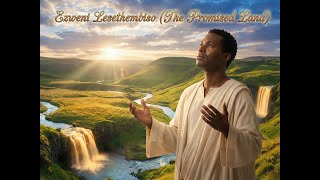 Download lagu Ezweni Lesethembiso (Promised Land) | Soulful Zulu Gospel Slow Jam Worship | Emotional Praise Song mp3 Download lagu Ezweni Lesethembiso (Promised Land) | Soulful Zulu Gospel Slow Jam Worship | Emotional Praise Song mp3