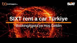 SIXT rent a car Türkiye BookingAgora ailesine hoşgeldin...