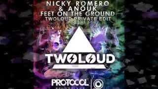 Nicky Romero &amp; Anouk –- Feet On The Ground (twoloud Edit)