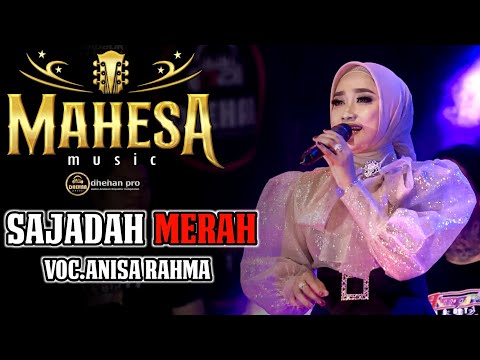 SAJADAH MERAH ANISA RAHMA MAHESA MUSIC  DHEHAN  AUDIO