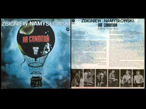 Zbigniew Namysłowski Air Condition - Nice To See You