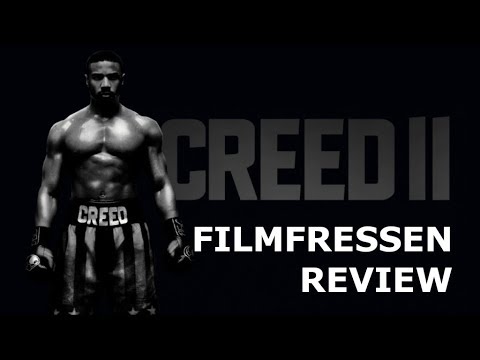 Creed II (2018) - Review (german/deutsch) #Rocky´s Legacy