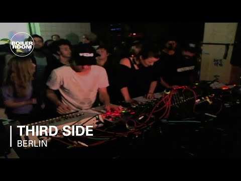 Third Side live in the Boiler Room Berlin