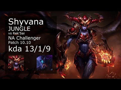 Shyvana Jungle vs Rek'Sai - NA Challenger 13/1/9 Patch 10.10 Gameplay