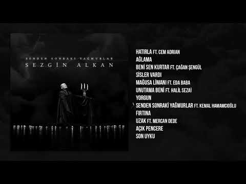 Sezgin Alkan & Kemal Hamamcıoğlu - Senden Sonraki Yağmurlar (Official Audio)