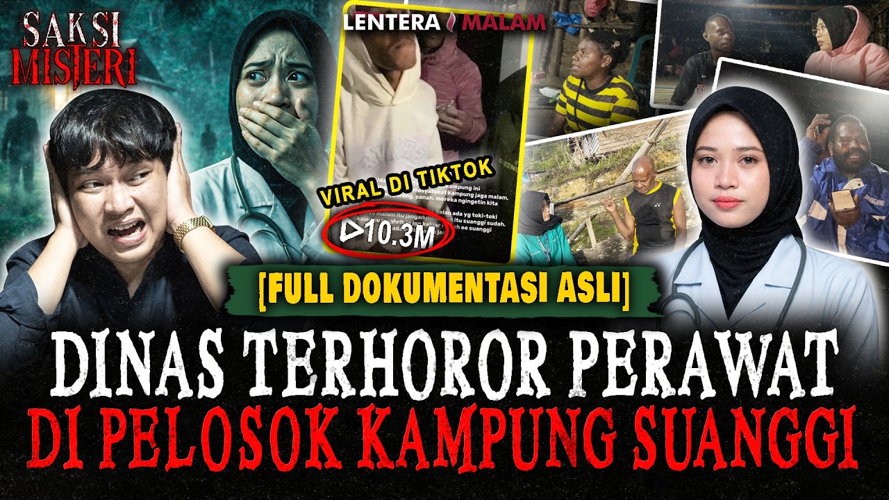 FULL DOKUMENTASI‼️KISAH HOROR PERAWAT NAKES MASUK KE KAMPUNG SUANGGI PAPUA