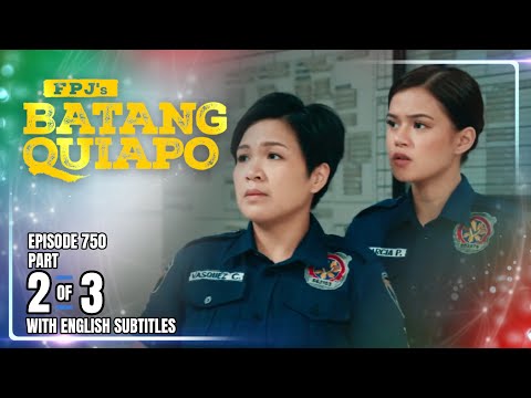 FPJ's Batang Quiapo | Episode 750 (2/3) | January 5, 2026 (w/ English Subtitles)