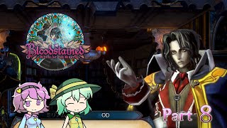 Part8 古明地姉妹のIGA魔城散歩 【ゆっくり】【Bloodstained Ritual of the night】