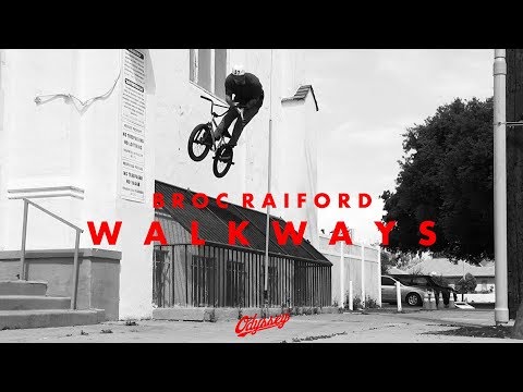 BROC RAIFORD | Odyssey BMX - W A L K W A Y S