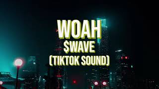 Woah - $WAVE (TikTok Sound)