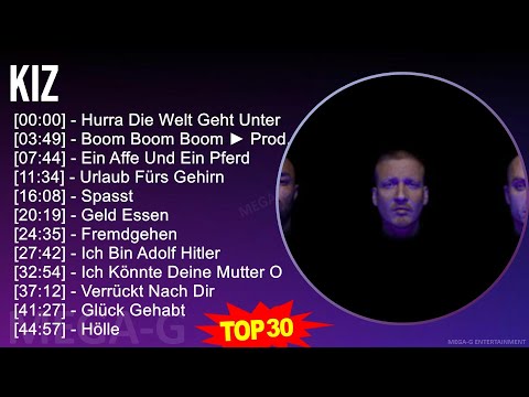 K I Z 2024 MIX Größte Erfolge ~