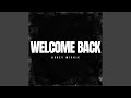 Welcome Back (Overflow)