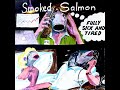 Kim Salmon & Smoked Salmon (AUS), Rány těla, Thee Lazy Eyes