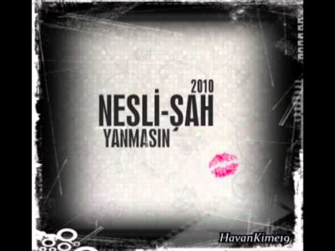 NESLI -SAH  - YANMASIN