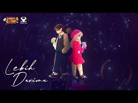 Lebih Darimu - From 'Indo Camp' ft. Chaeroel, Kailol (Official Lyrics Video)