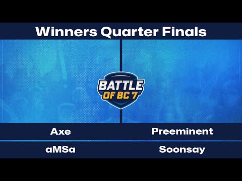 Axe & aMSa vs Preeminent & Soonsay - Winners Quarter Finals - Melee Doubles | BoBC7