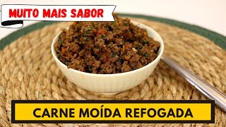 Culinária básica. Aprenda para nunca mais esquecer! CARNE MOÍDA REFOGADA