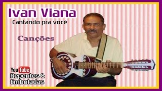Ivan Viana | Canções